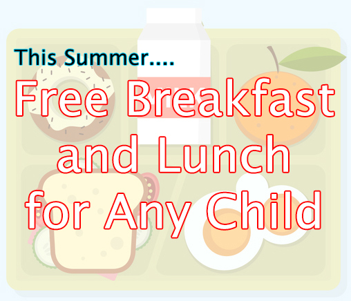 picture of a lunch tray and the words this summer free breakfast and lunch for any child