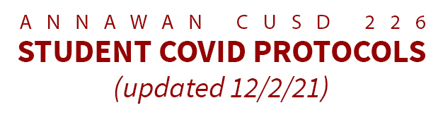 Student Covid Protocols - for Annawan Schools - december 2, 2021